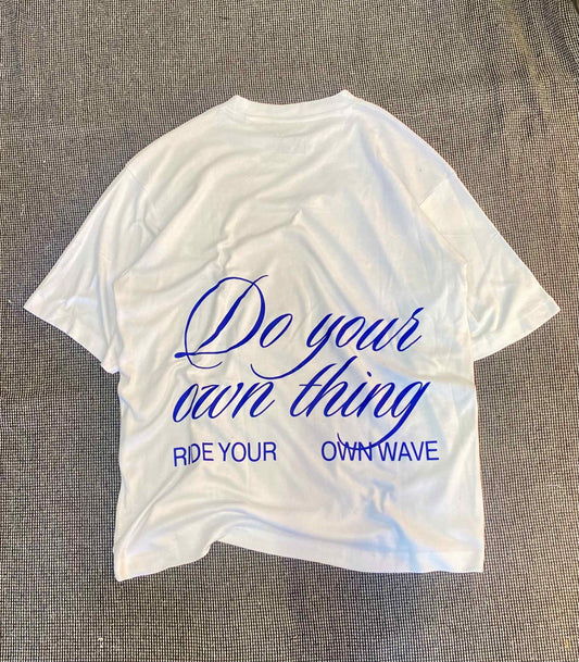 Do your own thing | YOLO Premium Oversized T-Shirt | Unleash Your Style | white color |